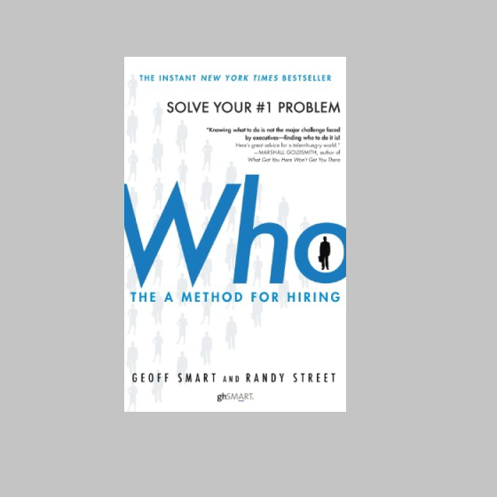 Who: A Method for Hiring
